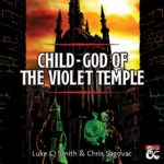 Child-God of the Violet Temple | Arabian Nights-themed adventure